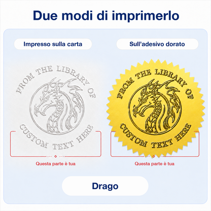 Il sigillo Drago in due prove: a secco sulla pagina bianca e su adesivo dorato