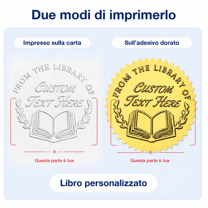 Il sigillo Libro personalizzato in due prove: a secco sulla pagina bianca e su adesivo dorato