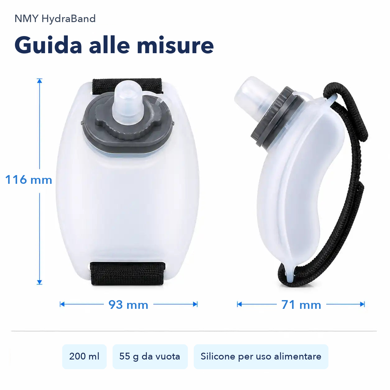 Disegno quotato della HydraBand: 116 mm per 93 mm per 71 mm, capacità 200 ml, circa 55 g