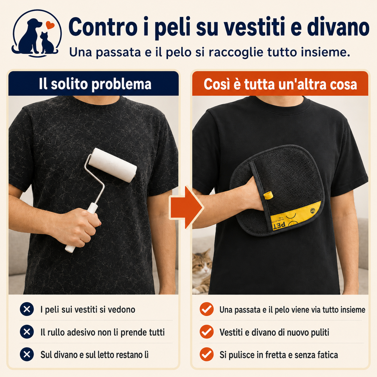 Confronto: a sinistra una maglietta piena di peli e un rullo adesivo, a destra la stessa maglietta pulita con il guanto raccogli peli