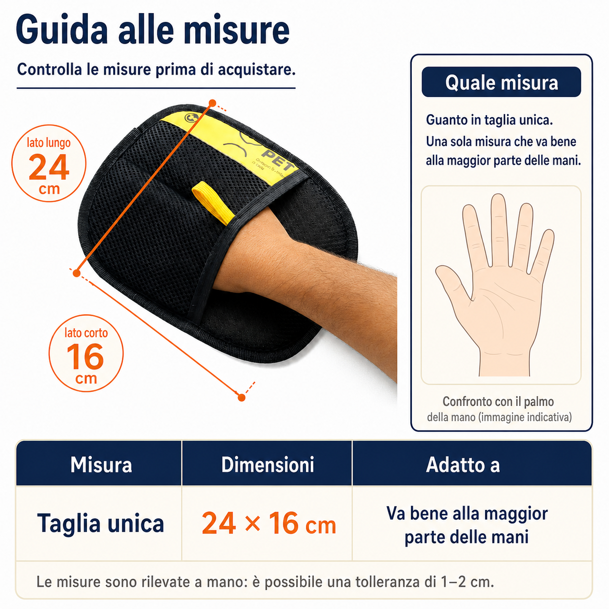 Misure del guanto raccogli peli: taglia unica 24 × 16 cm, adatta alla maggior parte delle mani